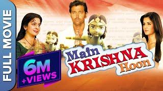 Main Krishna Hoon | Janmasthmi Special Movie | Juhi Chawla |  Hrithik Roshan  | Katrina Kaif