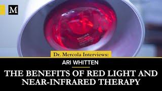 The Benefits of Red Light and Near-Infrared Therapy – Interview With Ari Whitten