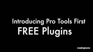 Pro Tools First - episode five - free Plugins