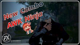 Black Desert Online [ Guide ] Ninja AWK. new PVE combo after patch