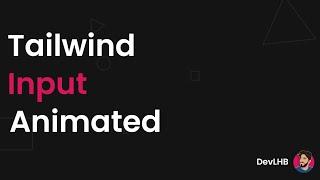 Animated Input Field Tailwind NextJs | Floating Label
