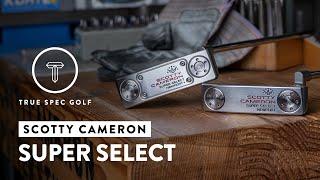 Scotty Cameron 2023 Super Select Performance Review