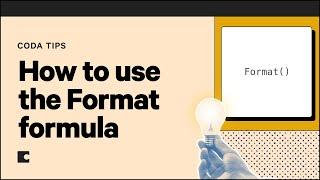 How to use the Format formula | Coda Tips