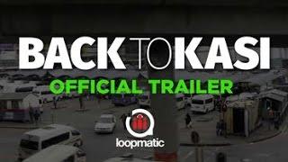 Back To Kasi Official trailer