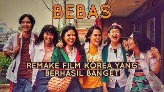 REMAKE FILM KOREA YANG BERHASIL BANGET - BEBAS (2019) The Talkies Review