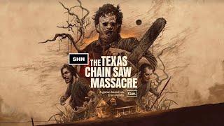 The Texas Chainsaw Massacre  Livestream Series  Gameplay No Commentary