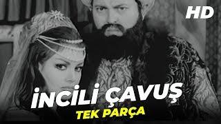 İncili Çavuş - Eski Türk Filmi Tek Parça