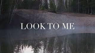 LOOK TO ME (lyric video) Alysha Kyle
