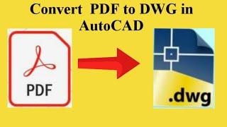 Convert PDF to AutoCAD - Free PDF to DWG converter - Tutorial