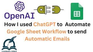 ChatGPT and Google Sheet to Automate the Workflow