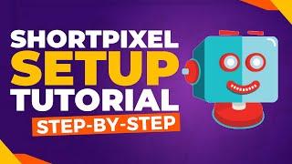 Shortpixel Image Optimizer Plugin Setup Tutorial & Overview | Shortpixel Review