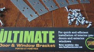 Professional Door and Window Installation - Ultimate Bracket