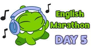 English Marathon with Om Nom x DAY 5