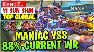 MANIAC YSS 88% Current Win Rate [ Top Global Yi Sun Shin ] Kᴇɴᴊɪ. - Mobile Legends Gameplay Build