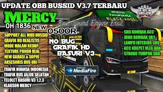 UPDATE...! OBB BUSSID V3.7 | SOUND MERCY OH 1836 NEW 0500R NEW BASURI V3 TERBAIK ANDROID