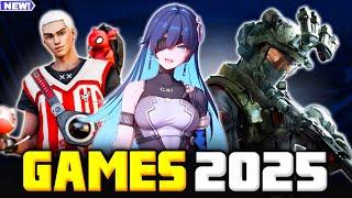 New Games That Will Dominate 2025  [ Android / IOS ]