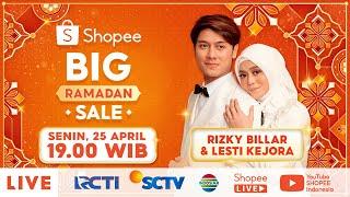 Saksikan Shopee Big Ramadan Sale TV Show | Senin, 25 April 19:00 WIB