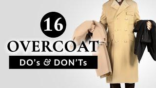 16 Overcoat Do's & Don'ts - Gentleman's Gazette