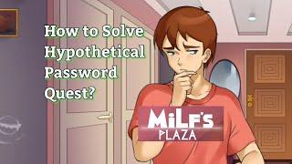 How to Solved Hypothetical Password Quest ! Making Sure No One Is Home Milfs Plaza Android