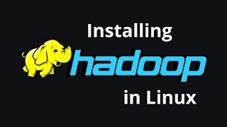 How to install Hadoop in Ubuntu Linux