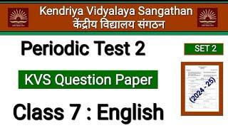 Class 7 English |Pt2 Question Paper |Periodic Test 2 |Kvs Question Paper | Pt2 Exam