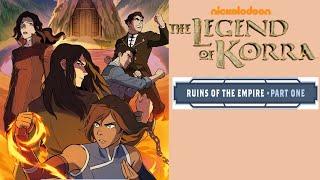 Earth Empire Stands Again | Ruins of the Empire || Book 2 - Part 1 |The Legend of Korra Comic Series