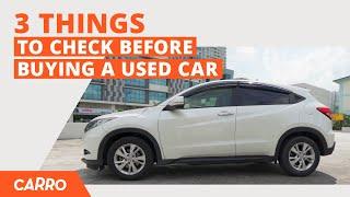 3 Things to Check Before Buying a Used Car | CARRO Singapore