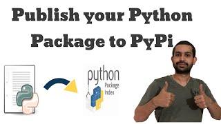 PyPi Tutorials - How to publish an Open Source Python Package to PyPi ? [COMPLETE TUTORIAL]