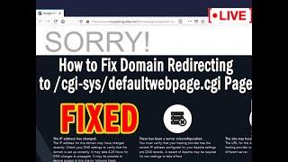 [LIVE] How to fix Domain redirecting to /cgi-sys/default webpage.cgi page?