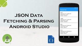 How to Fetch and Parse JSON Data from API in Android Studio using Volley (2021)