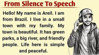 From Silence To Speech English | Learn English Through Story | Learn English | Basic English