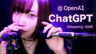 [ASMR] AI generated tingles! Whispering ChatGPT responses directly into your ears [ChatGPT]