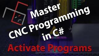 Mastering Fanuc Focas: C# CNC Programming (Activate Programs)