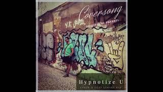 Hypnotize u - cesar M feat Xerxes rap