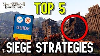 Top 5 Siege Attack Strategies in Mount & Blade II: Bannerlord | In-Depth Tactical Guide