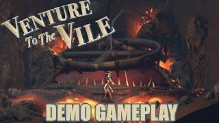 Venture to the Vile Full Demo Gameplay (No Commentary)