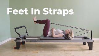 Feet In Straps on the Reformer | Pseudo-Closed Chain Exercise