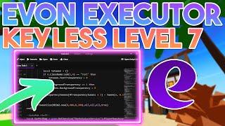 BEST Free KEYLESS Roblox LEVEL 8 EXECUTOR EVON | How to Download Tutorial | UPDATED 2022!!