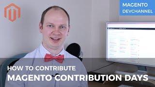 How to contribute during Magento Contribution Days | Max Pronko