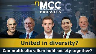United in diversity? Can multiculturalism hold a society together?
