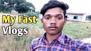 My Fast Vlogs | Minhaj Vlogs video | Fast Vlogs