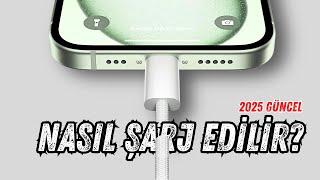 iPhone Nasıl Doğru Bir Şekilde Şarj Edilir? 2025 Güncel