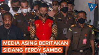 Sejumlah Media Asing Ikut Soroti Sidang Ferdy Sambo