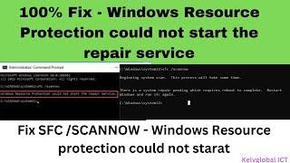 100% Fix - Windows Resource Protection could not start the repair service | Fix Sfc /scannow issue