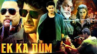 Ek Ka Dum Hindi Dubbed Movie | Kriti Sanon, Kelly Dorji |2024 Mahesh Babu Latest Hindi Dubbed Movie