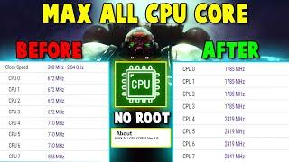 Max All CPU Core - How To Overclock CPU On Android No Root | No Root Overclock - No Lag