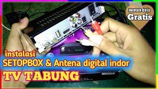 Cara Pasang | Setobox || TV DIGITAL & Antena digital indor | PX UDA-3000A | Tv Tabung