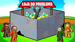 Eu Criei a Mineradora do Problems!