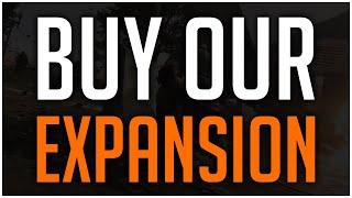 BUY OUR EXPANSION or Don't Play The Division 2!