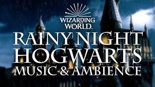 Harry Potter Music & Ambience | Rainy Night at Hogwarts